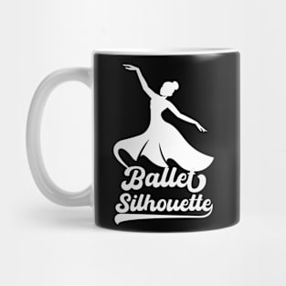 Ballet Silhouette - Ballerina Girl Ballet Dancer Lovers Mug